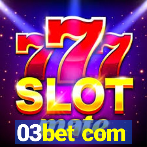 03bet com